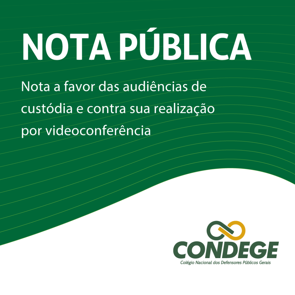 NOTA PÚBLICA CONDEGE - Defensoria Pública do Estado de Pernambuco